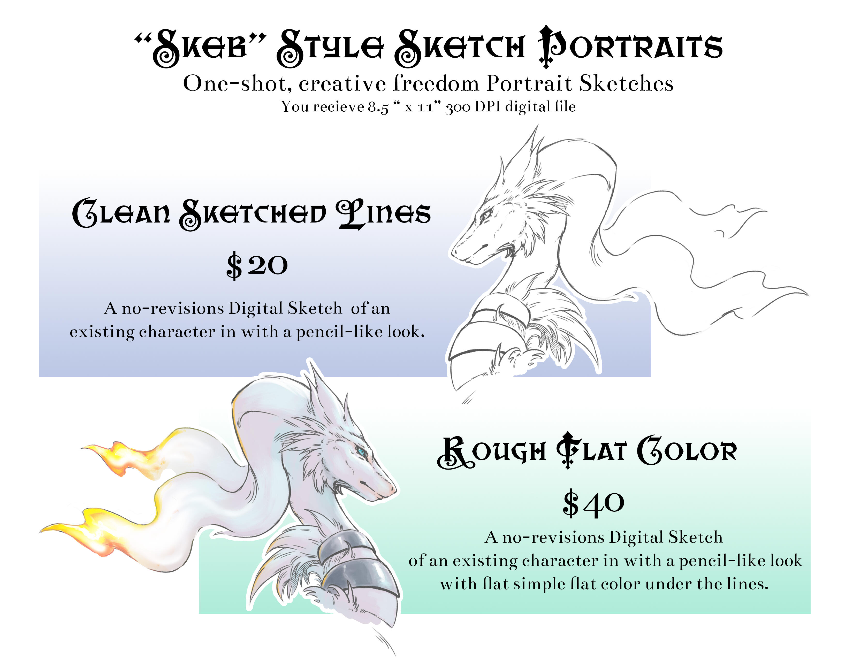 “Skeb” Style Sketch Portraits. One-shot, creative freedom Portrait Sketches. You recieve 8.5 “ x 11” 300 DPI digital file. Clean Sketched Lines - $20. Rough Flat Color - $40.